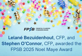 FPSB Honors Two Leaders with 2025 Noel Maye Award for Outstanding Contributions to the Financial Planning Profession