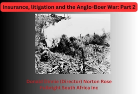 Insurance, litigation and the Anglo-Boer War: Part 2