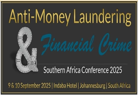 Delegate registrations streaming in for this year’s AML & Financial Crime Southern Africa Conference