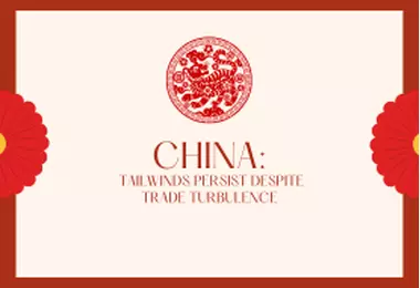 China: Tailwinds persist despite trade turbulence