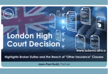 London High Court Decision Highlights Broker Duties and the Reach of 