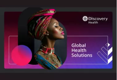 Vitality Health International (Africa) changes its name to Discovery Health - Global Health Solutions