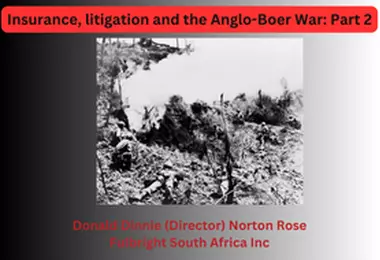 Insurance, litigation and the Anglo-Boer War: Part 2