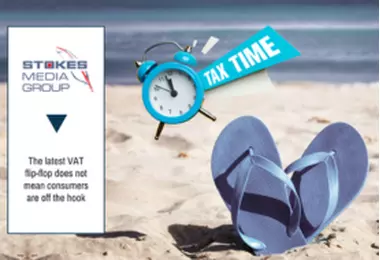 The latest VAT flip-flop does not mean consumers are off the hook