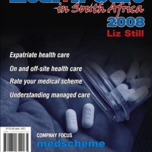 Liz Still: Healthcare in South Africa 2008 Edition