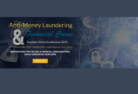 Why non-bank financial institutions must attend this year’s AML & Financial Southern Africa Conference