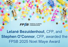 FPSB Honors Two Leaders with 2025 Noel Maye Award for Outstanding Contributions to the Financial Planning Profession