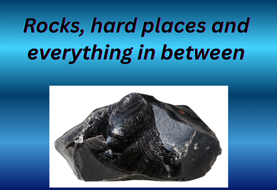 Rocks, hard places and everything in between