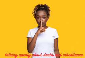 Breaking taboos: talking openly about death and inheritance