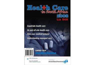 Liz Still: Healthcare in South Africa 2008 Edition