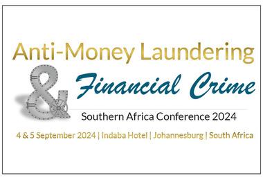 Anti-Money Laundering & Financial Crime Southern Africa Conference