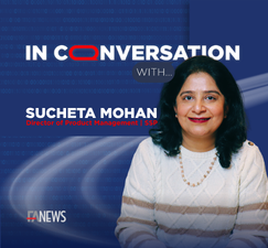FAnews in conversation with Sucheta Mohan, Director of Product Management, SSP